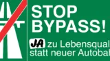 JA zu Lebensqualität statt neuer Autobahn, Stop Autobahnausbau, zu viel ist zu viel