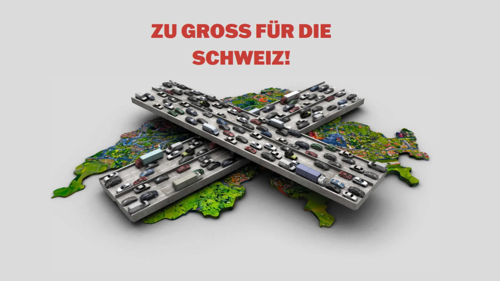 NEIN zum masslosen Autobahn-Ausbau - zu gross für die Schweiz!