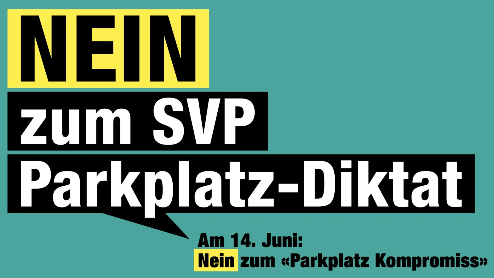 Nein zum SVP Parkplatz Diktat