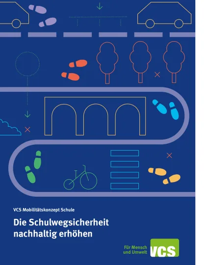 VCS Mobilitätskonzept Schule, die Schulwegsicherheit nachhaltig erhöhen